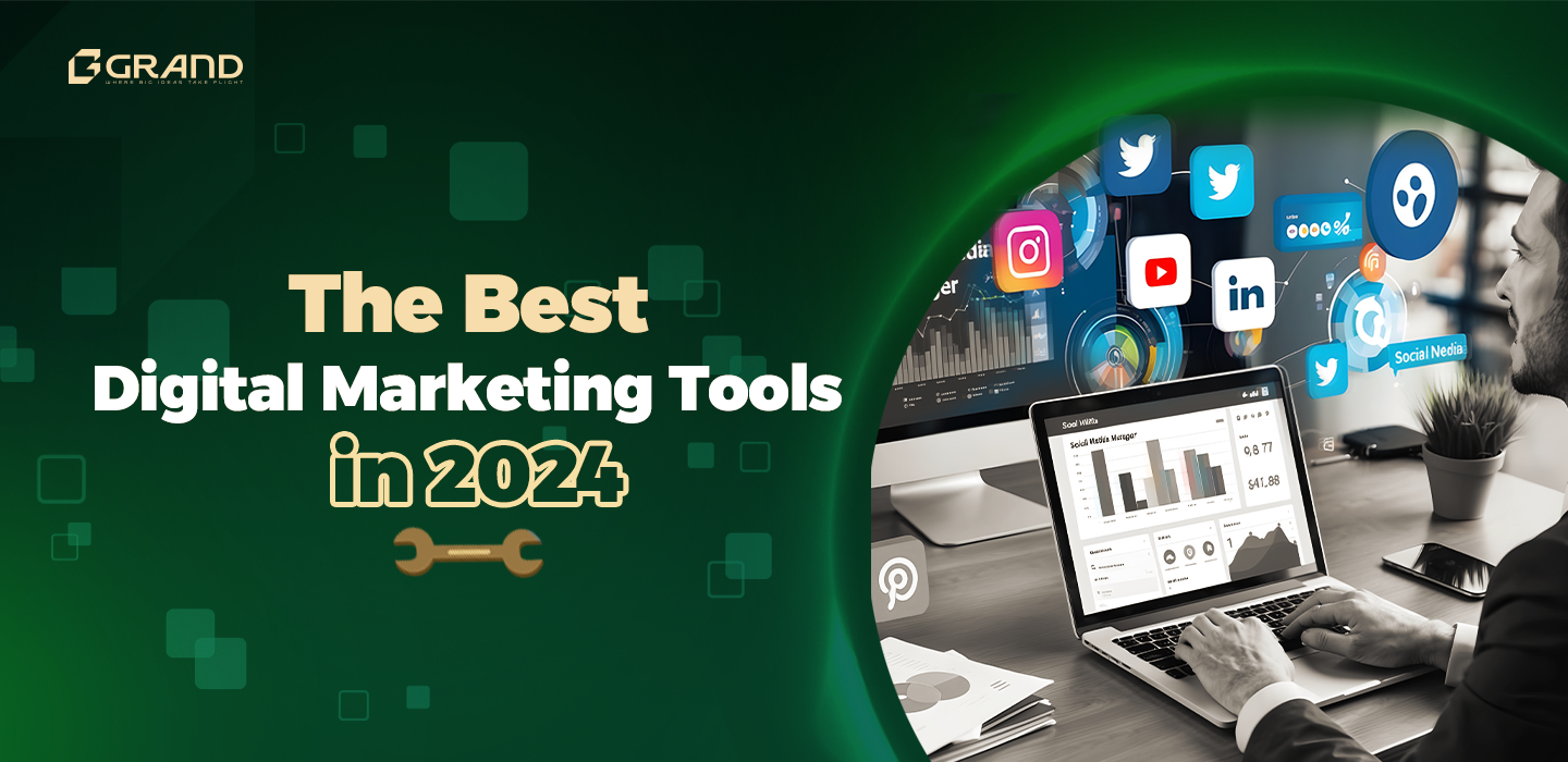 The Best Digital Marketing Tools in 2024