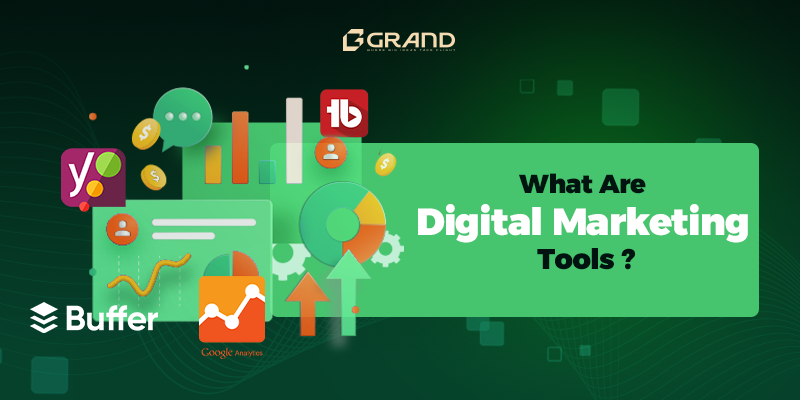 ?What Are Digital Marketing Tools